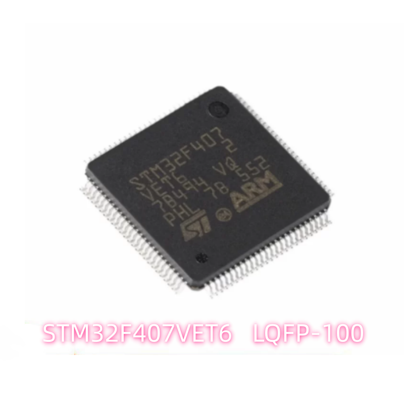 Original and genuine STM32F407VET6 microcontroller chip in LQFP-100 package with ART accelerator